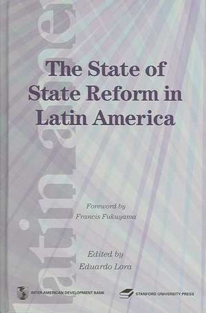 The State of State Reform in Latin America de Eduardo Lora