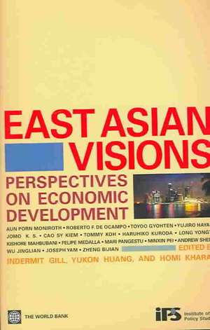 East Asian Visions: Perspectives on Economic Development de Indermit Gill