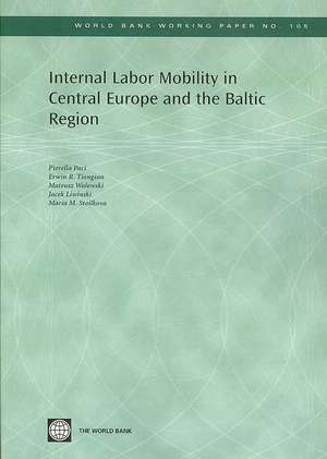 Internal Labor Mobility in Central Europe and the Baltic Region de Pierella Paci