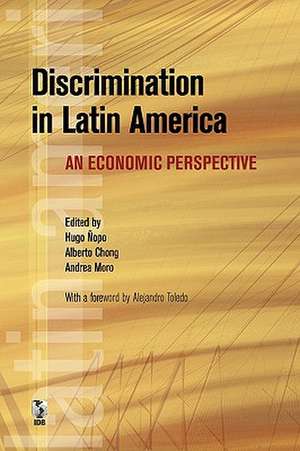 Discrimination in Latin America: An Economic Perspective de World Bank Group