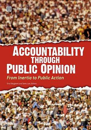 Accountability Through Public Opinion: From Inertia to Public Action de Sina Odugbemi