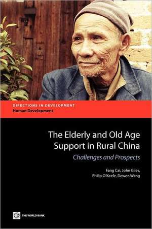 The Elderly and Old Age Support in Rural China de John Giles