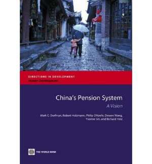 China's Pension System: A Vision de Mark C. Dorfman