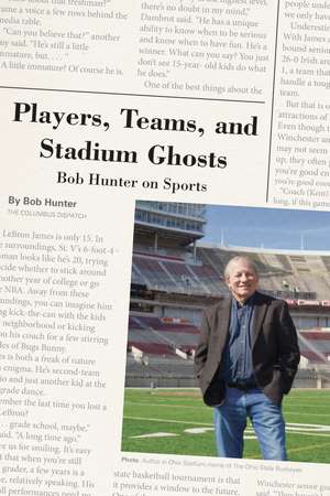 Players, Teams, and Stadium Ghosts: Bob Hunter on Sports de Bob Hunter