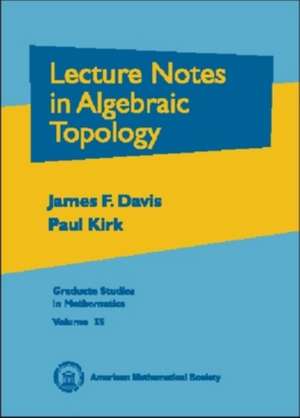 Lecture Notes in Algebraic Topology de James Davis