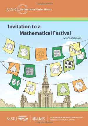 Invitation to a Mathematical Festival de Ivan Yashchenko