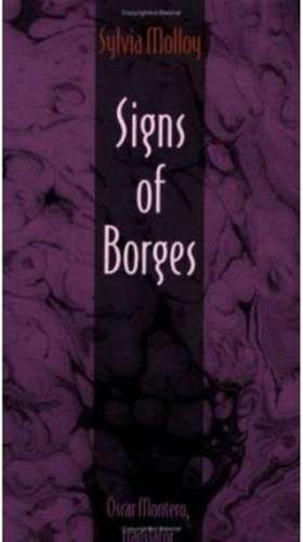 Signs of Borges de Sylvia Molloy