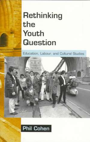 Rethinking Youth Question - PB de Phil Cohen