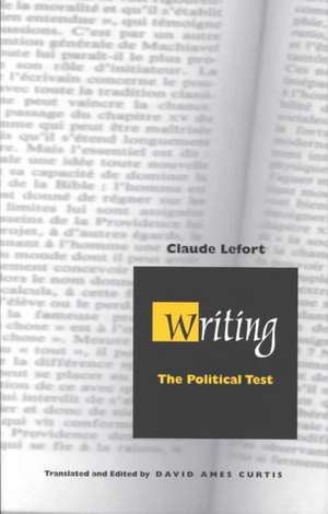 Writing – The Political Test de Claude Lefort