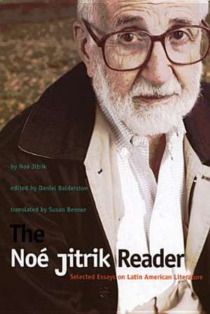 The Noé Jitrik Reader de Noe Jitrik