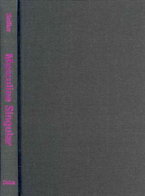 Masculine Singular de Geneviève Sellier