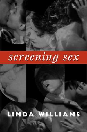 Screening Sex de Linda Williams