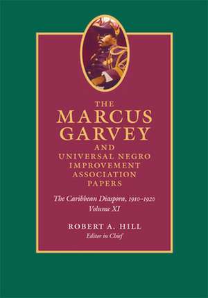 The Marcus Garvey and Universal Negro Improvemen – The Caribbean Diaspora, 1910–1920 de Marcus Garvey