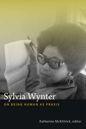 Sylvia Wynter de Katherine McKittrick