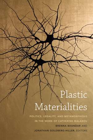 Plastic Materialities de Brenna Bhandar