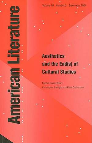 Aesthetics and the End(s) of American Cultural Stu dies de C Castiglia