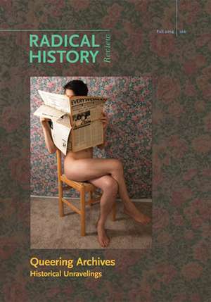 Queering Archives: Historical Unravelings de Kevin P. Murphy