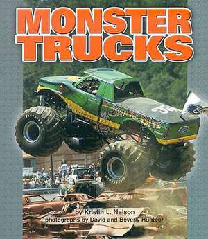 Monster Trucks de Kristin L. Nelson