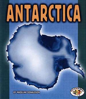 Antarctica de Madeline Donaldson