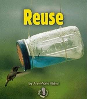 Reuse de Ann-Marie Kishel