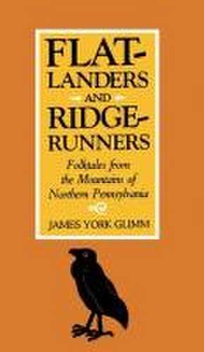 Flatlanders and Ridgerunners de James York Glimm