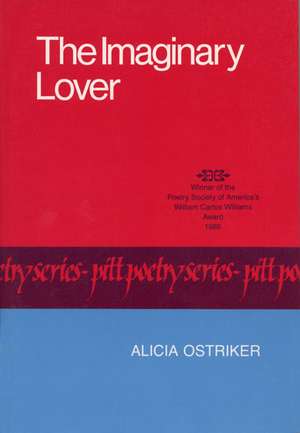 The Imaginary Lover de Alicia Suskin Ostriker