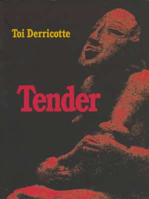 Tender de Toi Derricotte