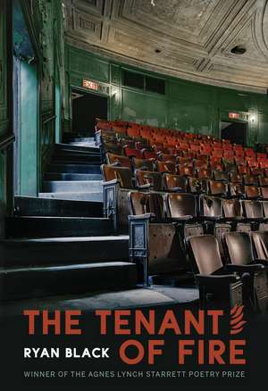 The Tenant of Fire: Poems de Ryan Black