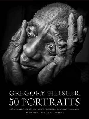 Gregory Heisler: 50 Portraits de G Heisler