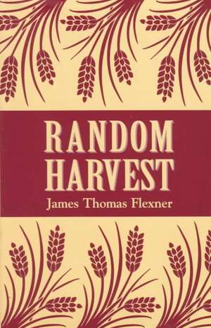 Random Harvest de James T. Flexner