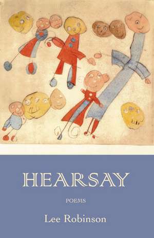 Hearsay de Lee Robinson