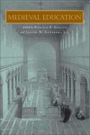 Medieval Education de Ronald B. Begley