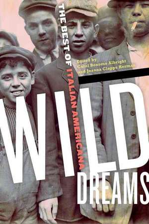 Wild Dreams de Carol Bonomo Albright