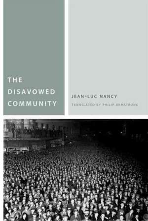 The Disavowed Community de Jean–luc Nancy