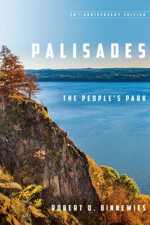 Palisades – The People`s Park de Robert O. Binnewies