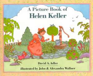 A Picture Book of Helen Keller de David A Adler