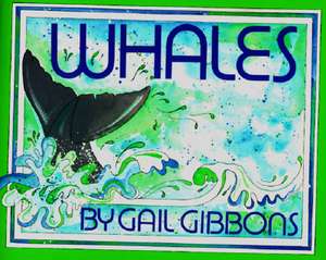 Whales de Gail Gibbons