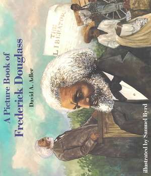 A Picture Book of Frederick Douglass de David A Adler