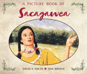 A Picture Book of Sacagawea de David A Adler