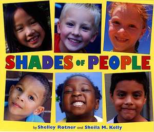 Shades of People de Shelley Rotner