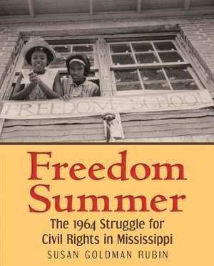 Freedom Summer de Susan Goldman Rubin