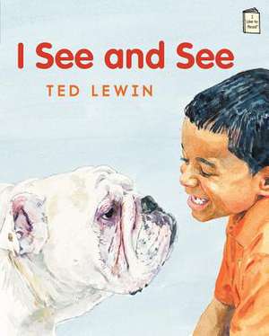 I See and See de Ted Lewin