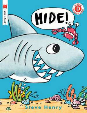 Hide! de Steve Henry