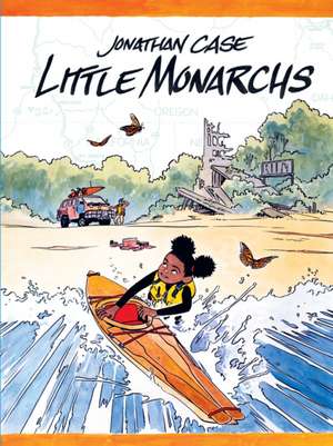 Little Monarchs de Jonathan Case