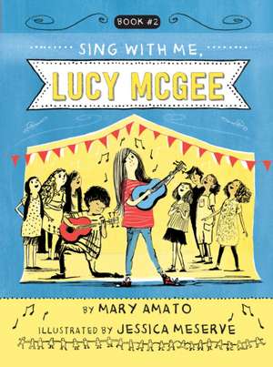 Sing with Me, Lucy McGee de Mary Amato