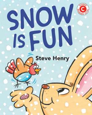 Snow Is Fun de Steve Henry