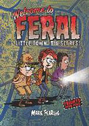 Welcome to Feral de Mark Fearing