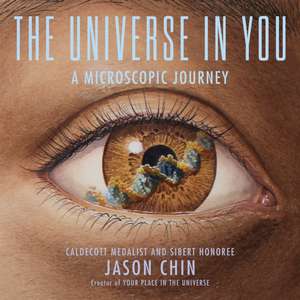 The Universe in You de Jason Chin