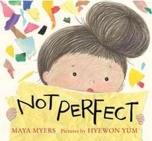 Not Perfect de Maya Myers