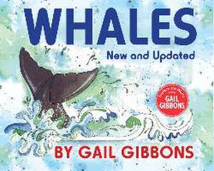 Whales (New & Updated) de Gail Gibbons